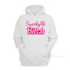 Snarky Bitch Hoodie