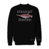 Straight Zooted Sweatshirt