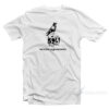 Become Ungovernable T-Shirt