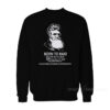 Born To Raid Sweatshirt