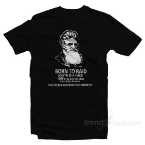 Born To Raid T-Shirt