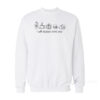 Keep Driving Breakfast Sweatshirt
