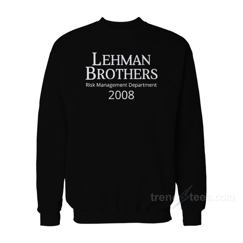 Lehman Brothers Risk Management Department 2008 Sweatshirt