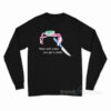 Mess With Crabo You Get Stabo Long Sleeve Shirt
