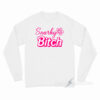 Snarky Bitch Long Sleeve Shirt