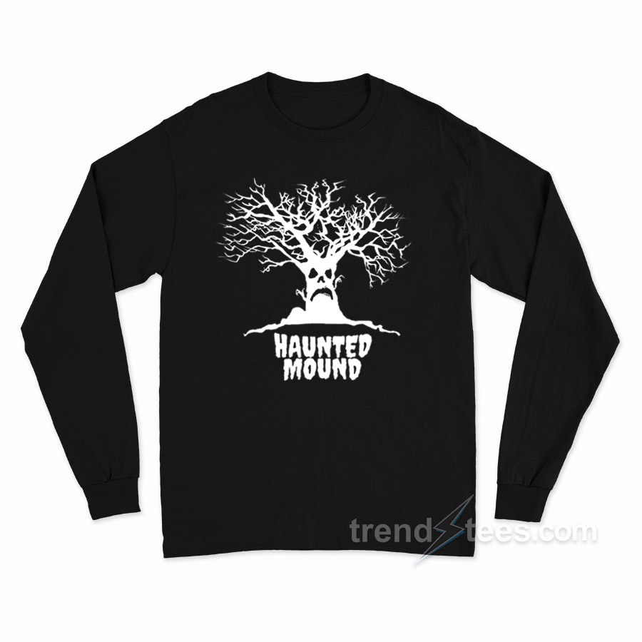 Haunted Mound Long Sleeve Shirt