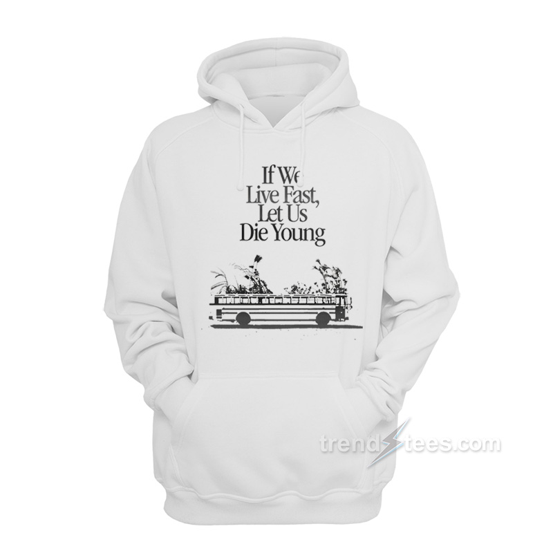 BTS Live We Fast Let Us Die Young Hoodie