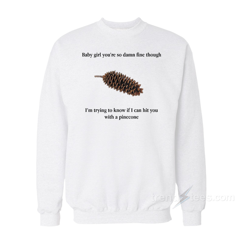 Baby Girl Pinecone Sweatshirt