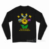 Bees Do So Much For The Environment Long Sleeve Shirt