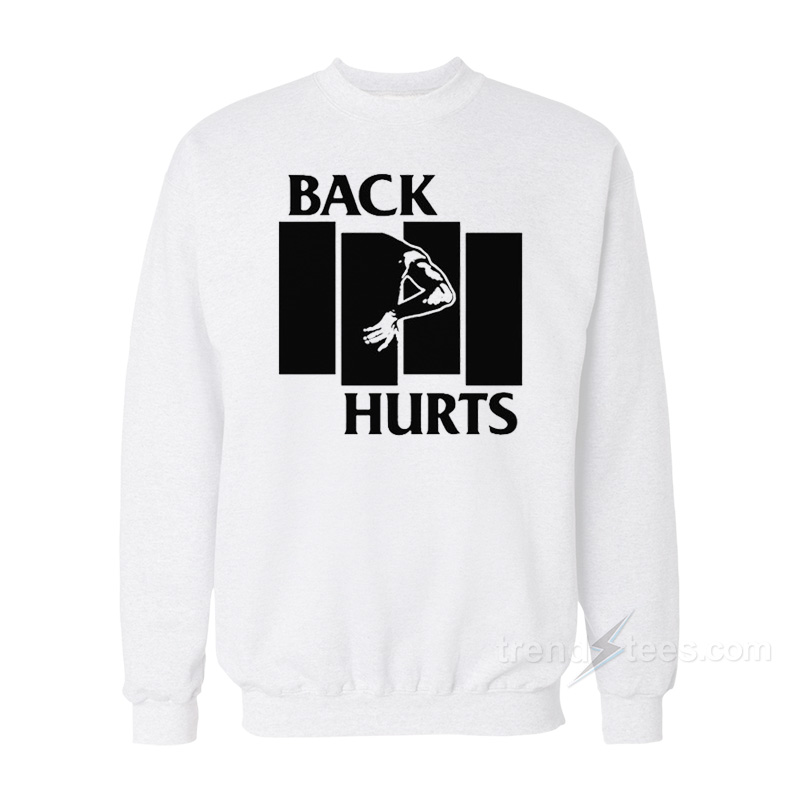 Black Flag Back Hurts Sweatshirt