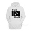 Black Flag Back Hurts Hoodie