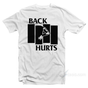 Black Flag Back Hurts T-Shirt