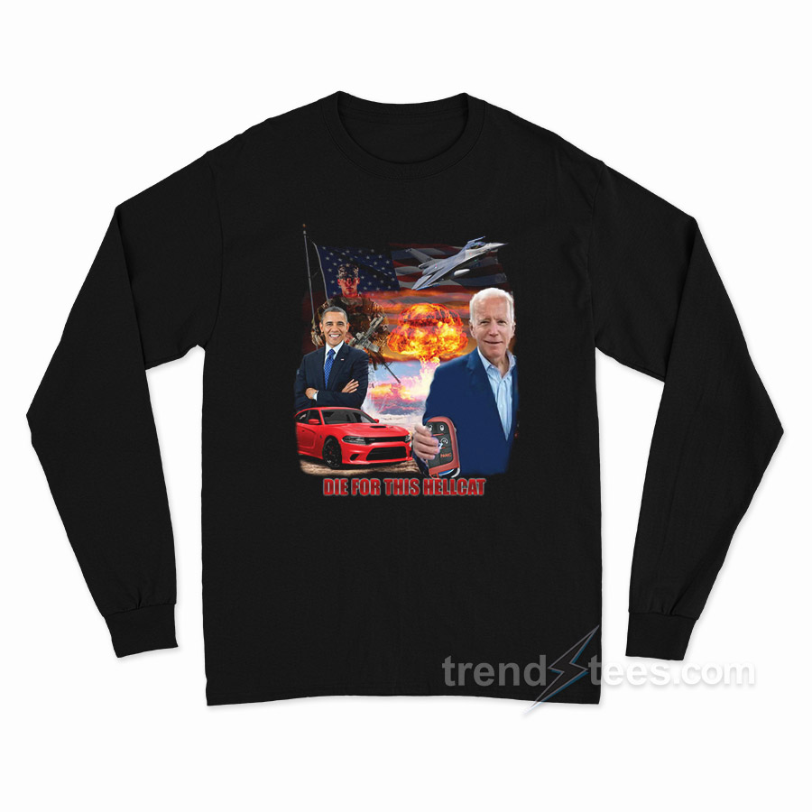 Do It For The Hellcat Long Sleeve Shirt