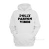Dolly Parton Vibes Hoodie