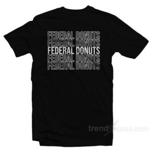 Federal Donuts T-Shirt