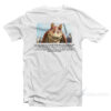 Jar Jar Binks There Is An Idea Of A Patrick Bateman T-Shirt