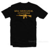 Kill Your Local Pedophile Gun T-Shirt