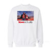 Love Actually Natural Born Killer Sweatshirt