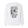 Once Upon A Time Go Fuck Yourself Sweatshirt