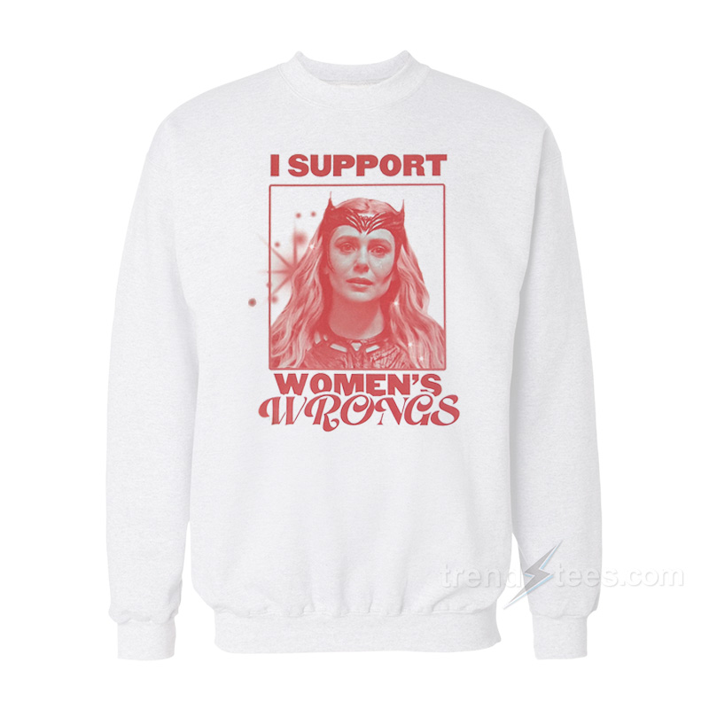 Scarlet Witch I Support Women's Wrongs Sweatshirt