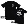 Sweet Tart Tartin Ass T-Shirt