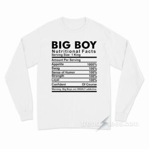 Big Boy Nutritional Facts Long Sleeve Shirt
