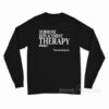 Hormone Replacement Therapy Long Sleeve Shirt
