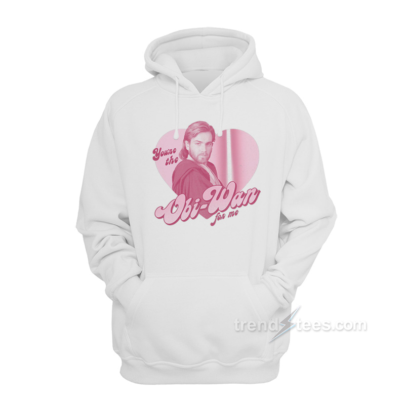 Star Wars Obi Wan For Me Hoodie
