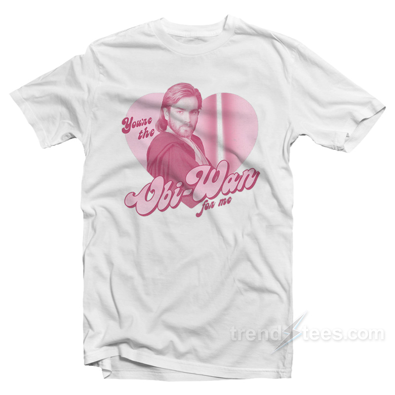 Star Wars Obi Wan For Me T-Shirt