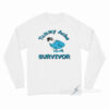 Tummy Ache Survivor Long Sleeve Shirt