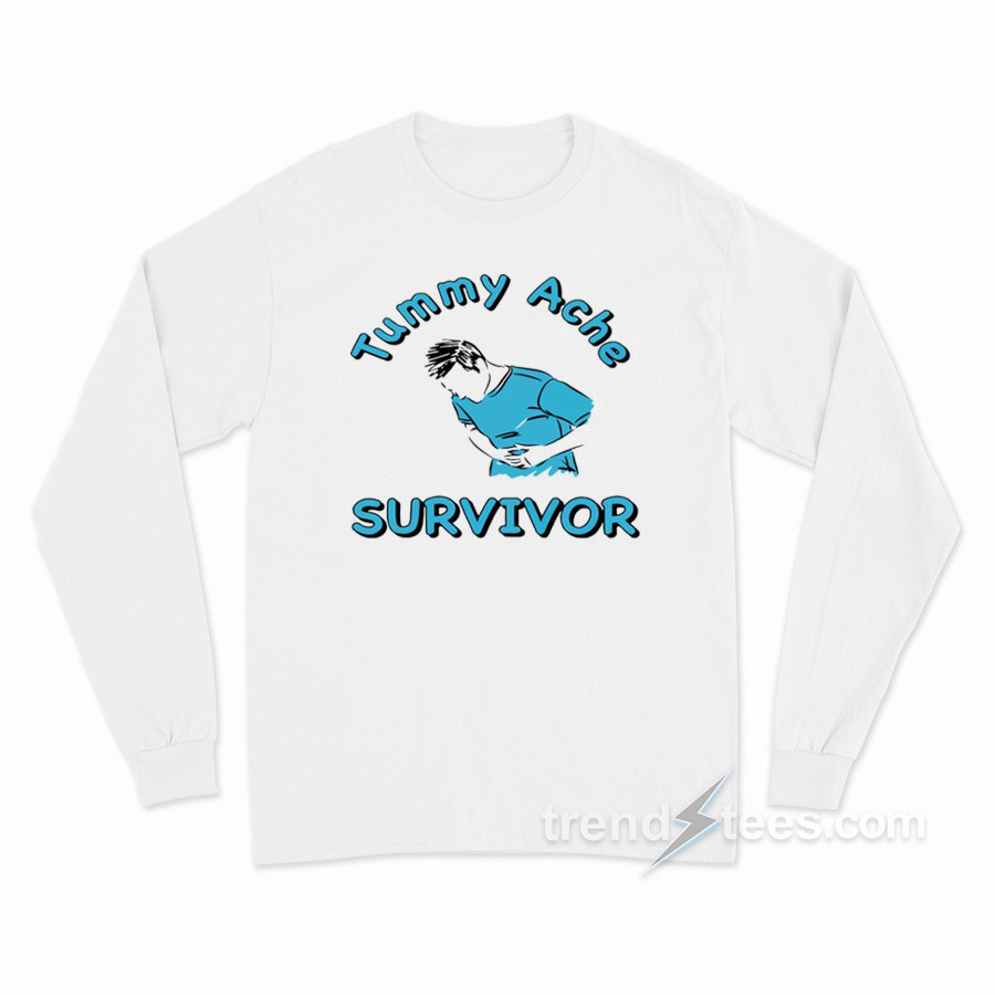 Tummy Ache Survivor Long Sleeve Shirt