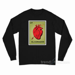 El Corazon Loteria Card Long Sleeve Shirt