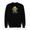 Fish I Must Yoda Sweatshirt