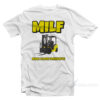 Milf Man I Love Forklifts