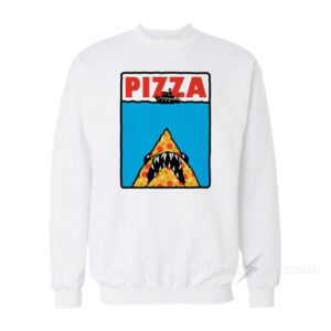 Pizza Jaws Parody Sweatshirt