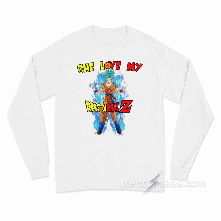 She Love My Dragonball Z Graphic Long Sleeve Shirt