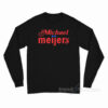 Michael Meijers Long Sleeve Shirt