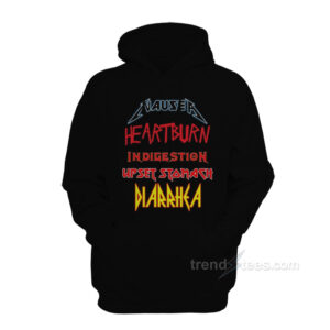Nausea Heartburn Indigestion Upset Stomach Diarrhea Hoodie