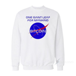 One Giant Leap For Mankind Bitcoin Sweatshirt