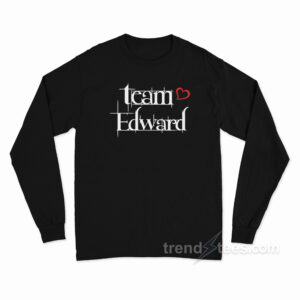 Team Edward Twilight Long Sleeve Shirt