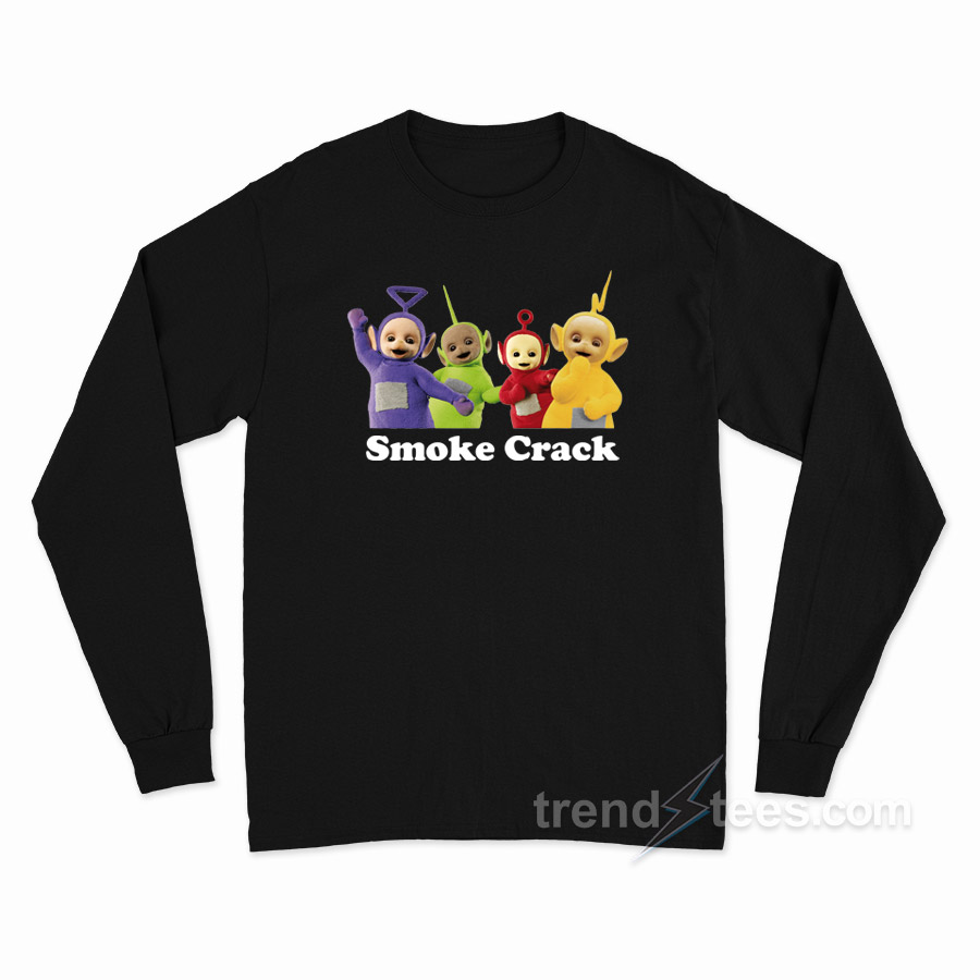 Teletubbies Smoke Crack Long Sleeve Shirt