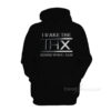 I Make The THX Sound When I Cum Hoodie