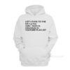 Let's Fuck To The LoFi Hip Hop Hoodie