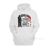The Years Start Coming And They Don't Stop Coming Hoodie