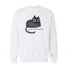 Ungovernable Cat Sweatshirt