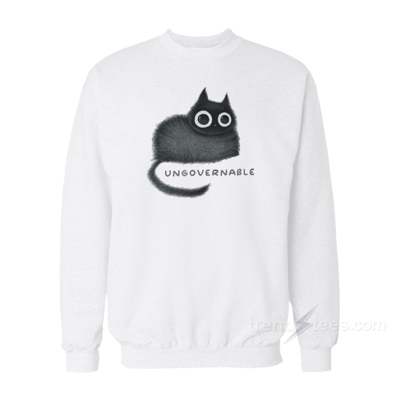 Ungovernable Cat Sweatshirt