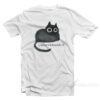 Ungovernable Cat T-Shirt