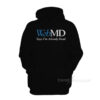 WebMD Says I'm Already Dead Hoodie