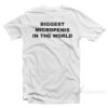 Biggest Micropenis In The World T-Shirt