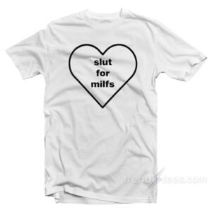 Billie Eilish Slut For Milfs T-Shirt